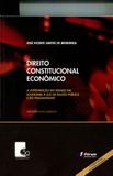 Direito Constitucional Econômico - Editora forum