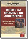 Direito da crianca e do adolescente protecao, puni - Jurua