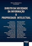 Direito da Sociedade de Informação e Propriedade Intelectual - Juruá