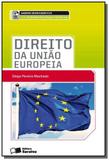 Direito da uniao europeia - Saraiva