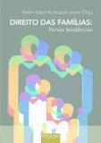 Direito das Famílias: Novas Tendências - Editora dplácido