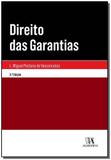 Direito das Garantias - 03Ed/19 - Almedina