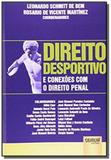 Direito desportivo e conexoes com o direito penal - Jurua