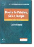 Direito do petroleo, gas e energia - teoria, jurisprudencia e questoes - Metodo (grupo gen)
