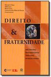 Direito e fraternidade - Ltr