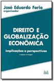 Direito e globalizacao economica - Malheiros