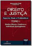 Direito e justica aspectos atuais e problematicos - Jurua