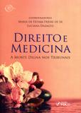 Direito e Medicina - Foco jurídico