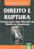 Direito e Ruptura - Juruá