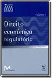 Direito economico regulatorio - volume 1 - Fgv