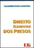 Direito Elementar dos Presos - Ltr