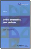 Direito Empresarial Para Gestores - Fgv