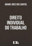 Direito Individual do Trabalho - Ltr