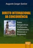 Direito Internacional da Concorrência - Juruá