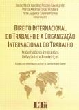 Direito Internacional Trab. Org. Int. Trab - Ltr