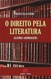 Direito pela literatura, o - Emporio do direito