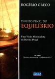 Direito Penal do Equilíbrio - Uma Visão Minimalista do Direito Penal - Impetus