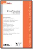 Direito penal economico: crimes financeiros e corr - Saraiva