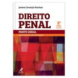 Direito Penal - Parte Geral 2ª Edição - Editora manole