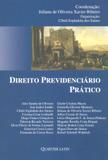 Direito Previdenciário Prático - Quartier latin