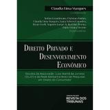 Direito Privado e Desenvolvimento Econômico - Rt - revista dos tribunais