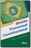 Direito processual constitucional 03 - Saraiva
