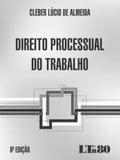 Direito processual do trabalho - Ltr