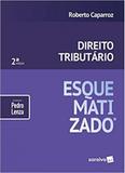 Direito Tributário Esquematizado (Português) Capa comum - Saraiva (Juridicos) - Grupo Saraiva