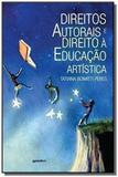 Direitos autorais e direito a educacao artistica - Giostri