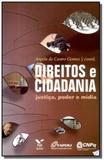 Direitos e cidadania: justica, poder e midia - Fgv