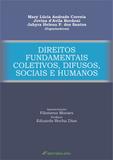 Direitos Fundamentais Coletivos, Difusos, Sociais e Humanos - Crv