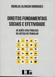 Direitos Fundamentais Sociais e Efetividade - Ltr