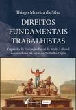 Direitos Fundamentais Trabalhistas - Lumen juris