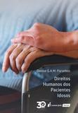 Direitos Humanos Dos Pacientes Idosos - Lumen juris