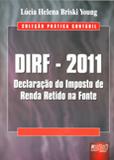 DIRF - 2011 - Declaração do Imposto de Renda Retido na Fonte - Juruá