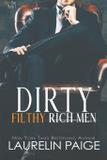Dirty Filthy Rich Men - Paige press llc