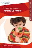 Disciplina e limites - Mapas de amor