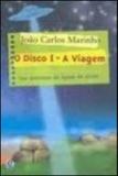 Disco 1, o - a viagem - Global editora