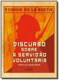 Discurso sobre a servidao voluntaria 03 - Edipro