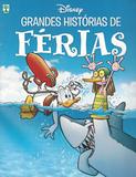 Disney Grandes Histórias de Férias Ed. 1 - Abril
