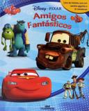 Disney pixar - amigos fantasticos - Melhoramentos