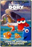 Disney - Procurando Dory - Livro de História e Atividades - Dcl