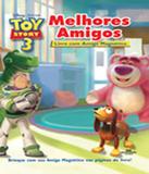 Disney Toy Story 3 - Melhores Amigos - Melhoramentos