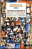 Dispositivos de poder/saber em michel foucault - Intermeios