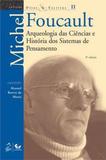 Ditos e Escritos - Vol. II - Arqueologia das Ciências e História dos Sistemas de Pensamento