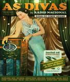 Divas Da Radio Nacional, As - Casa da palavra (leya)