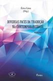 DIVERSAS FACES DA TRADUÇAO NA CONTEMPORANEIDADE VOl. 01 - Pontes editores