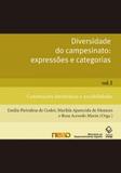 Diversidade do campesinato: expressões e categorias vol. 1 - Unesp