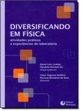 Diversificando em Física: Atividades Práticas e Experiências de Laboratório - Mediacao