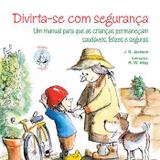 Divirta-se Com Segurança - Paulus editora